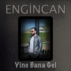 Yine Bana Gel