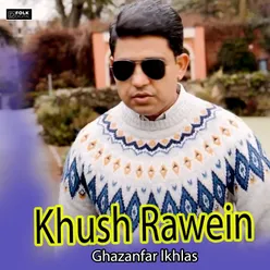 Khush Rawein