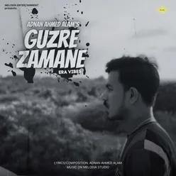 Guzre Zamane (Era Vibes)