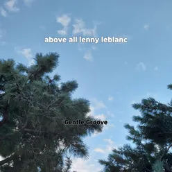 above all lenny leblanc