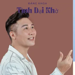 Tình Dại Khờ - Short Version 2