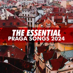 The Essential Praga Songs 2024