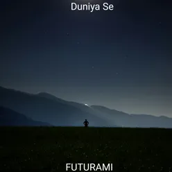 Duniya Se