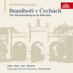 The Brandenburgers in Bohemia, Act I, Scene 5: "Heavens! Call the People!… O, God Arise to Our Help" (Ludiše, Vlčenka, Děčana)