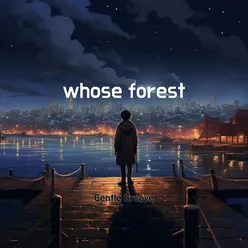 whose forest