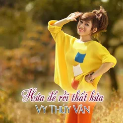 Hứa Để Rồi Thất Hứa