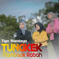 Tungkek Mambaok Rabah