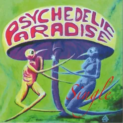 PSYCHEDELIC PARADISE - Single