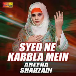 Syed Ne Karbla Mein