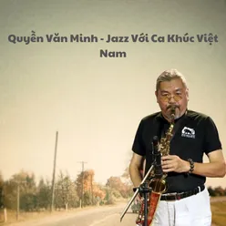 Jazz Với Ca Khúc Việt Nam