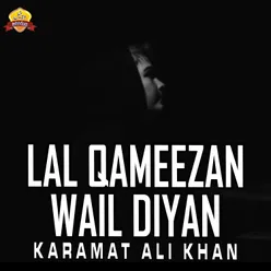 Lal Qameezan Wail Diyan