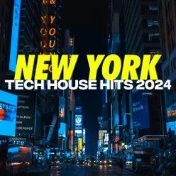 New York Tech House Hits 2024