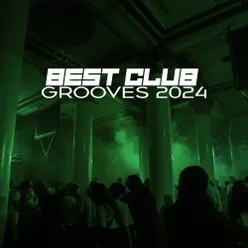 Best Club Grooves 2024