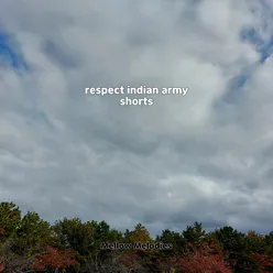 respect indian army shorts