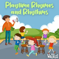 Playtime Rhymes and Rhythms