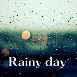 Rainy day