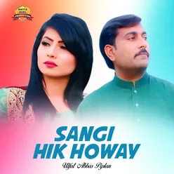 Sangi Hik Howay