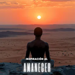 Inspiración al amanecer