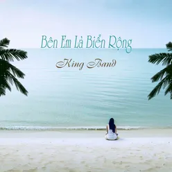 Bên Em Là Biển Rộng