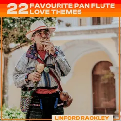 22 Favourite Pan Flute Love Themes