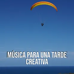 Música para una Tarde Creativa