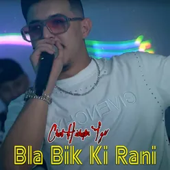 BLA BIK KI RANI