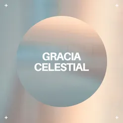 Gracia celestial