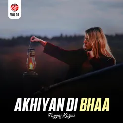 Akhiyan Di Bhaa