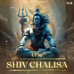 Epic Shiv Chalisa