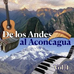 De los Andes al Aconcagua, Vol.1