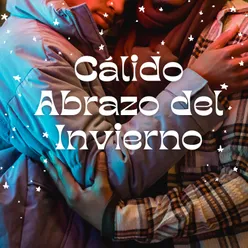 El Cálido Abrazo del Invierno