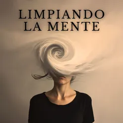 Limpiando la Mente