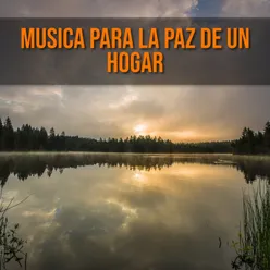 Musica para la paz de un hogar