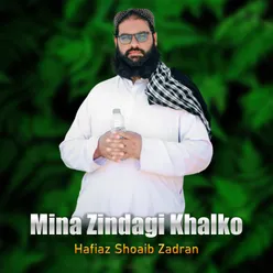 Mina Zindagi Khalgo