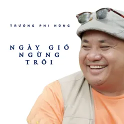 Ngày Gió Ngừng Trôi - Short Version