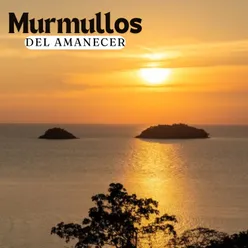 Murmullos del Amanecer