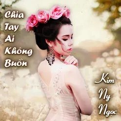 Chia Tay Ai Không Buồn Remix (Beat) - Short Version 2