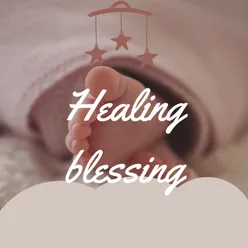 Healing blessing