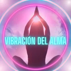 Vibración del Alma