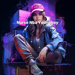 Nurse Nba Youngboy