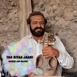 Tha Biyaa Jaani