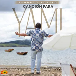 Canción Para Yami