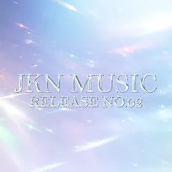 JKN Music Release No.02