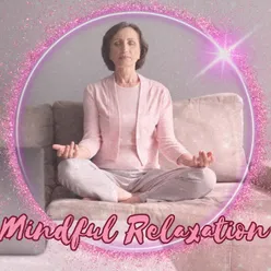 Mindful Relaxation