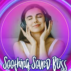 Soothing Sound Bliss