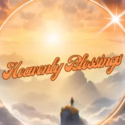 Heavenly Blessings