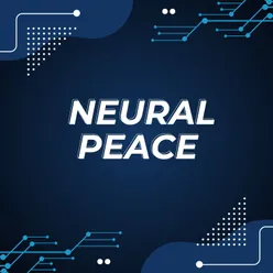 Neural peace