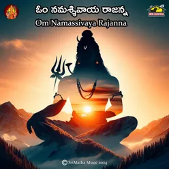 Om Namassivaya Rajanna