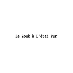 Le zouk a l'état pur