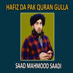 Hafiz Da Pak Quran Gulla